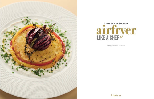 Airfryer wie ein Profi – Köstliche Rezepte von Spitzenköchen