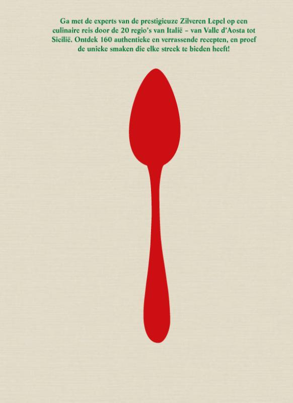 De Zilveren Lepel per regio De lekkerste recepten uit elke streek van Italië