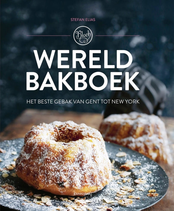 Wereldbakboek – Het beste gebak van Gent tot New York - Stefan Elias